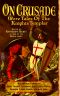 [Crusade 01] • On Crusade · More Tales of the Knights Templar